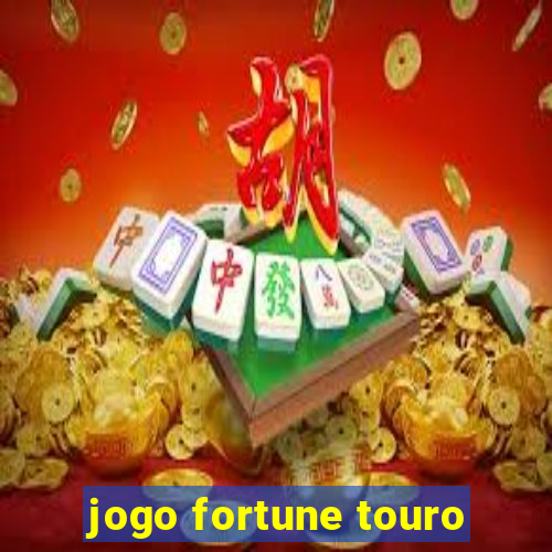 jogo fortune touro